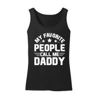 Product My Favorite People Call Me Daddy Women’s Tank Top