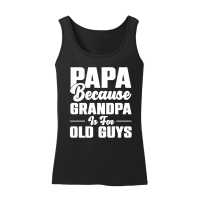Product PAPA Because GRANDPA is for old Guys Women’s Tank Top