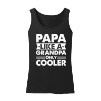 Product Papa Like a Grandpa Only Cooler Women’s Tank Top