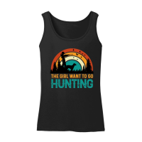 Product The Girl Want to Go Hunting Women’s Tank Top