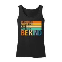 Product Be Kind Inspirational Positive Vibes Kindness Positive Quote Women’s Tank Top