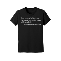 Product Dear person behind me the world is a better place with you in it love the person in front of you Youth Jersey Tee