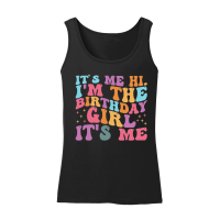 Product It's me hi i'm the birthday girl it's me Women’s Tank Top
