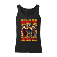 Product God bless your Firefighters one and all keep them safe on every call Women’s Tank Top