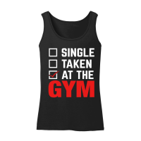 Product SINGLE TAKEN AT THE GYM Women’s Tank Top