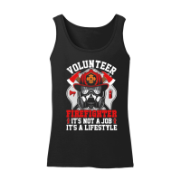 Product Volunteer Firefighter it's not a job it's a lifestyle Women’s Tank Top