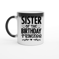 Product Sister Of The Birthday Princess Magic Ceramic Mug