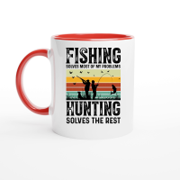Product Fishing Solves Most Of My Problems Hunting Solves The Rest Ceramic Mug with Color Inside