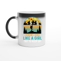 Product I Know I Hike Like A Girl Try To Keep Up Hiking Magic Ceramic Mug