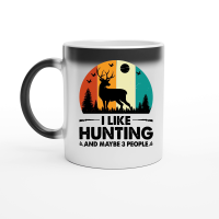 Product I Like Hunting and Maybe 3 People Magic Ceramic Mug