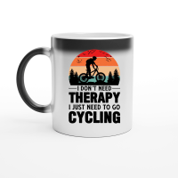 Product I Don't Need Therapy I Just Need To Go Cycling Magic Ceramic Mug