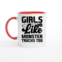 Product Girls Like Monster Trucks Too Ceramic Mug with Color Inside