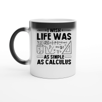 Product I Wish Life Was As Simple As Calculus Math Teacher Magic Ceramic Mug