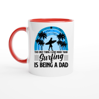 Product The Only Thing I Love more than Surfing is Being a Dad Ceramic Mug with Color Inside