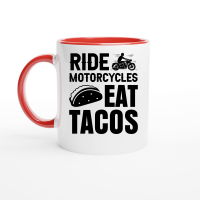Product Ride Motorcycles Eat Tacos Ceramic Mug with Color Inside