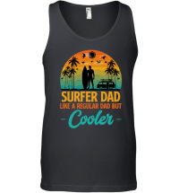 Product Surfer Dad Like A Regular Dad But Cooler Unisex Tank Top
