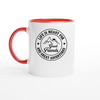 Product Life Is Meant For Good Friends And Great Adventures 01 Ceramic Mug with Color Inside