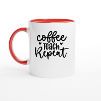 Product Coffee Teach Repeat 01 Ceramic Mug with Color Inside