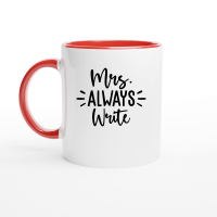 Product Mrs. Always Write 01 Ceramic Mug with Color Inside