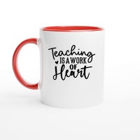 Product Teaching is a Work of Heart 01 Ceramic Mug with Color Inside