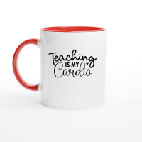 Product Teaching is My Cardio 01 Ceramic Mug with Color Inside