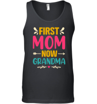 Product First Mom Now Grandma Unisex Tank Top