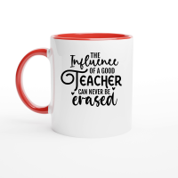 Product The Influence Of A Good Teacher Can Never Be Erased 01 Ceramic Mug with Color Inside