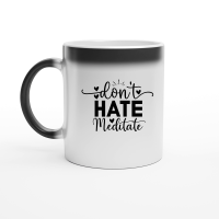 Product Dont Hate Meditate 01 Magic Ceramic Mug