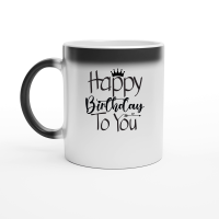 Product Happy Birthday To You SVG Design 01 Magic Ceramic Mug