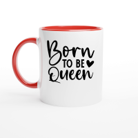 Product Born to Be Queen 01 Ceramic Mug with Color Inside