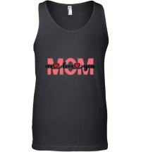 Product Mom We Love You Happy Mother's Day Unisex Tank Top