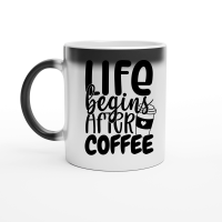 Product Life begins after coffee Magic Ceramic Mug