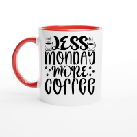 Product Less monday more coffee Ceramic Mug with Color Inside