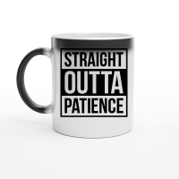 Product Straight Outta Patience Magic Ceramic Mug