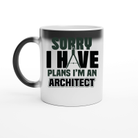 Product Sorry i have plans i’m an architect Magic Ceramic Mug