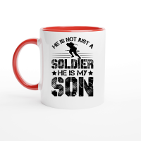 Product He Is Not Just A Soldier He Is My Son Ceramic Mug with Color Inside