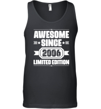 Product Awesome Since 2006 Limited Edition Birthday Unisex Tank Top