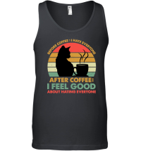 Product Before Coffee I Hate Everyone After Coffee Unisex Tank Top