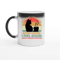 Product Before Coffee I Hate Everyone After Coffee Magic Ceramic Mug