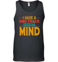 Product I Have A One Track Mind Train Lover Unisex Tank Top