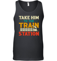 Product Take Him To The Train Station Unisex Tank Top