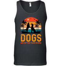 Product Dogs Are Better Than People Unisex Tank Top