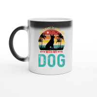 Product I Just Want To Hang Out With My Dog Magic Ceramic Mug