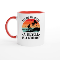 Product Any Day I'm Out on a Bicycle is a Good One Ceramic Mug with Color Inside