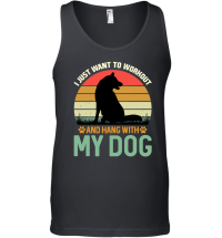 Product I Just want to Workout And Hang With My Dog Unisex Tank Top