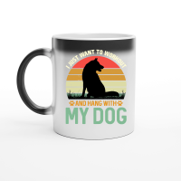 Product I Just want to Workout And Hang With My Dog Magic Ceramic Mug