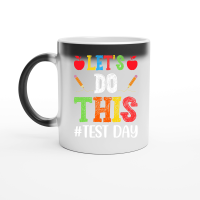 Product Let's Do This Test Day Teacher Magic Ceramic Mug