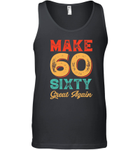 Product Make sixty Great Again  1 Unisex Tank Top