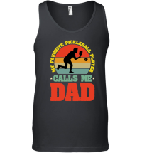 Product My Favorite Pickleball Player Calls me Dad 1 Unisex Tank Top