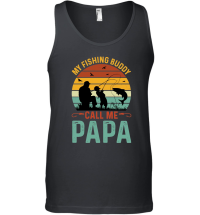 Product My Fishing Buddies Call Me Papa Unisex Tank Top